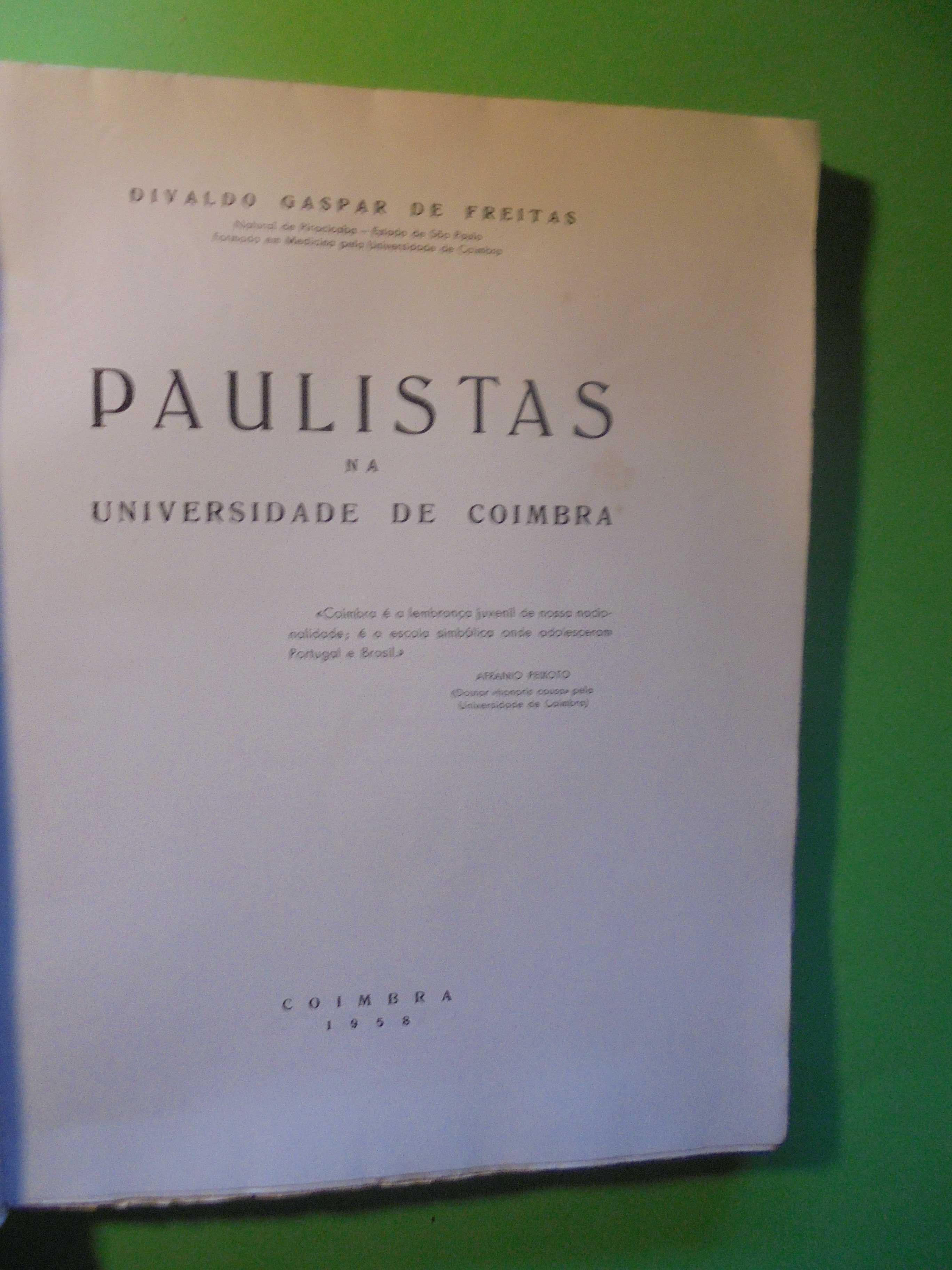 Freitas (Divaldo Gaspar de);Paulistas na Universidade de Coimbra