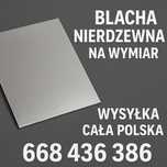 Blacha nierdzewna NA WYMIAR | 0,5–4 mm | Wysyłka cała Polska