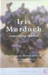 Something special Iris Murdoch