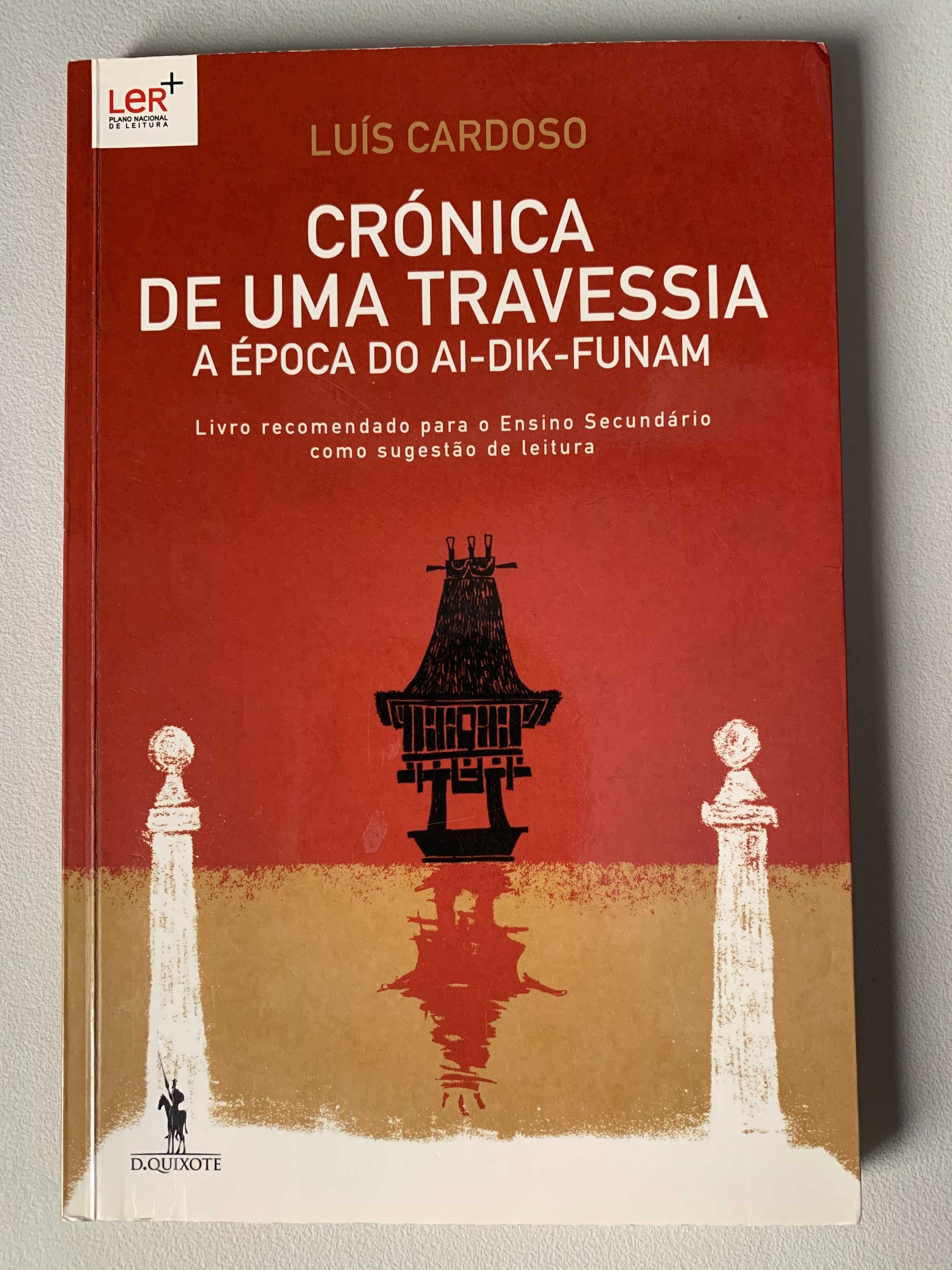 Crónica de Uma Travessia - A Época do Ai-Dik-Funam, de Luís Cardoso