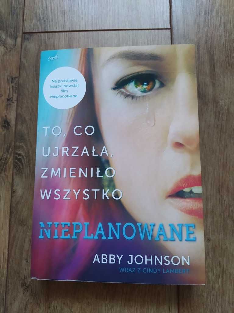 Nieplanowane, książka, aborcja, Abby Johnson, Planned Parenthood