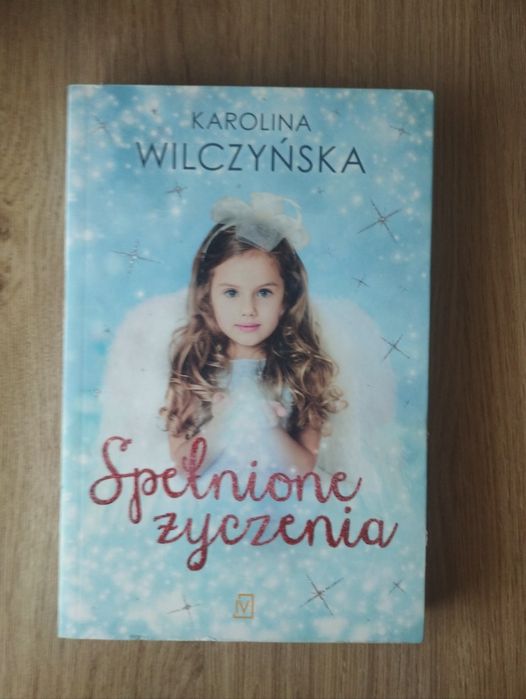 Spełnione życzenia - Karolina Wilczyńska
