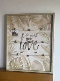 Quadro porta fotos com molas “do what you love” plantas beje