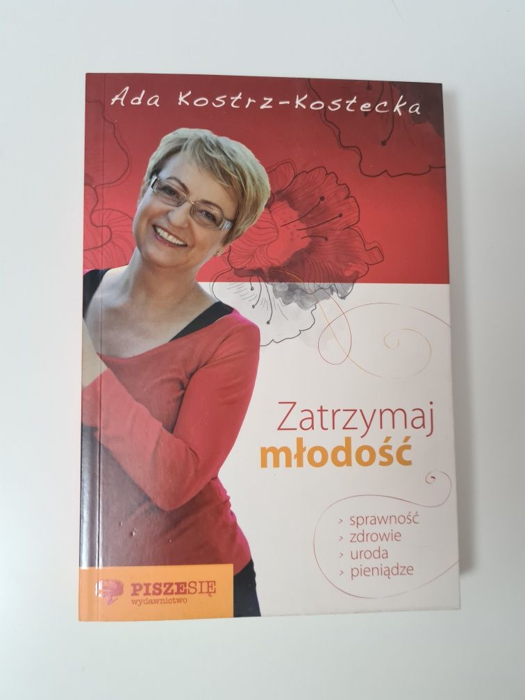 Zatrzymaj młodość - Ada Kostrz-Kostecka