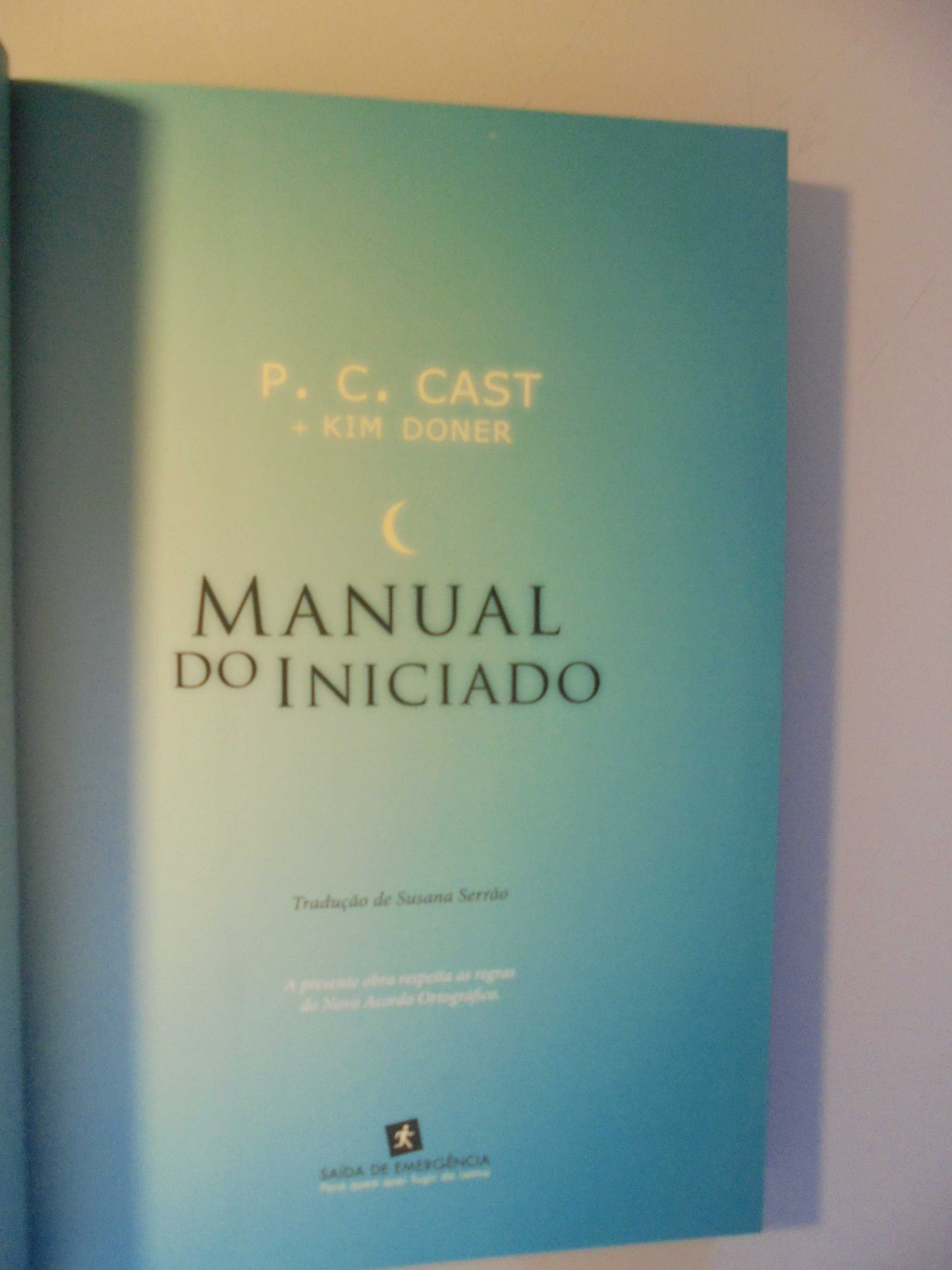 Cast (P.C-Kim Doner);Manual do Iniciado-Vampyro