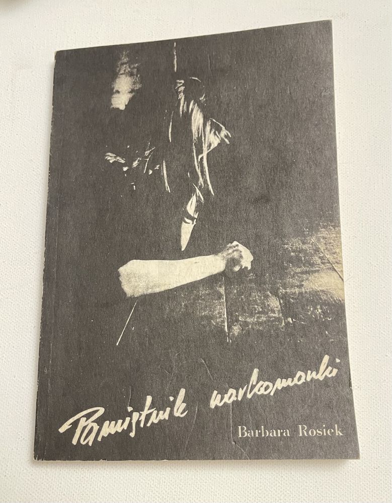 Pamiętnik narkomanki Barbara Rosiek pierwsze wydanie 1985