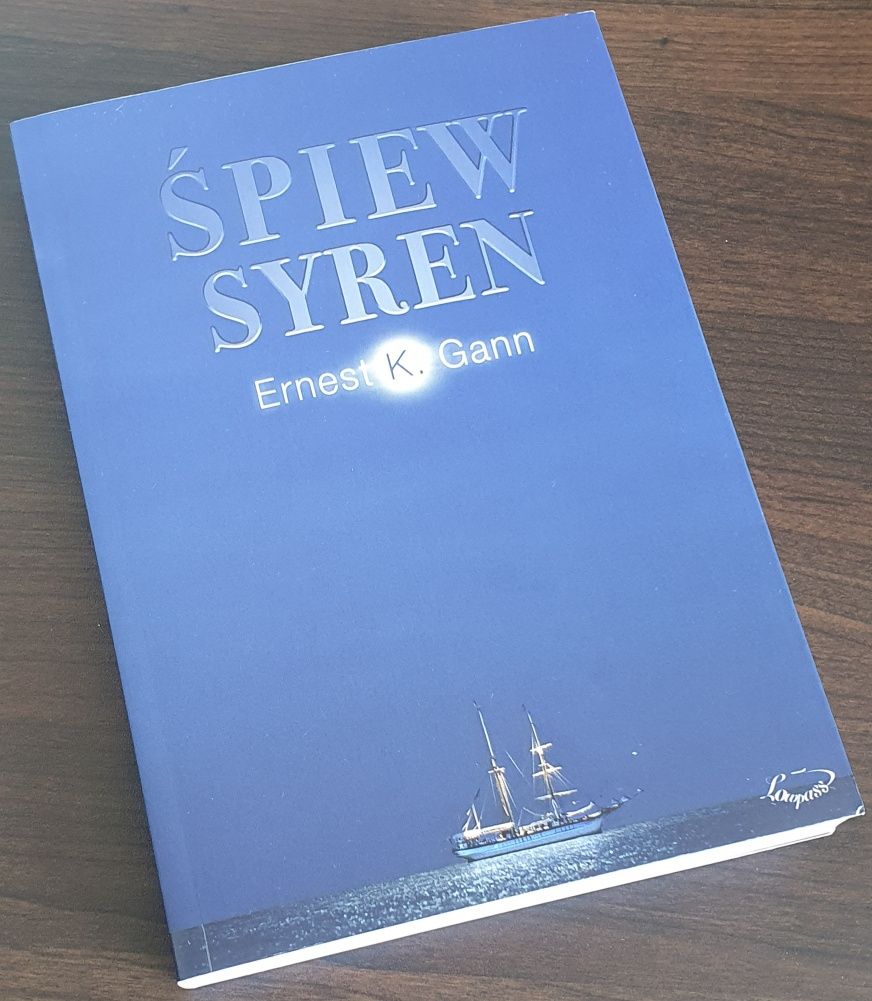 Śpiew syren - Ernest K.Gann / literatura żeglarska
