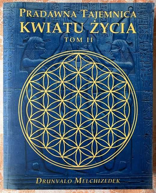 Pradawna tajemnica Kwiatu Życia tom 2 - Drunvalo Melchizedek NOWA