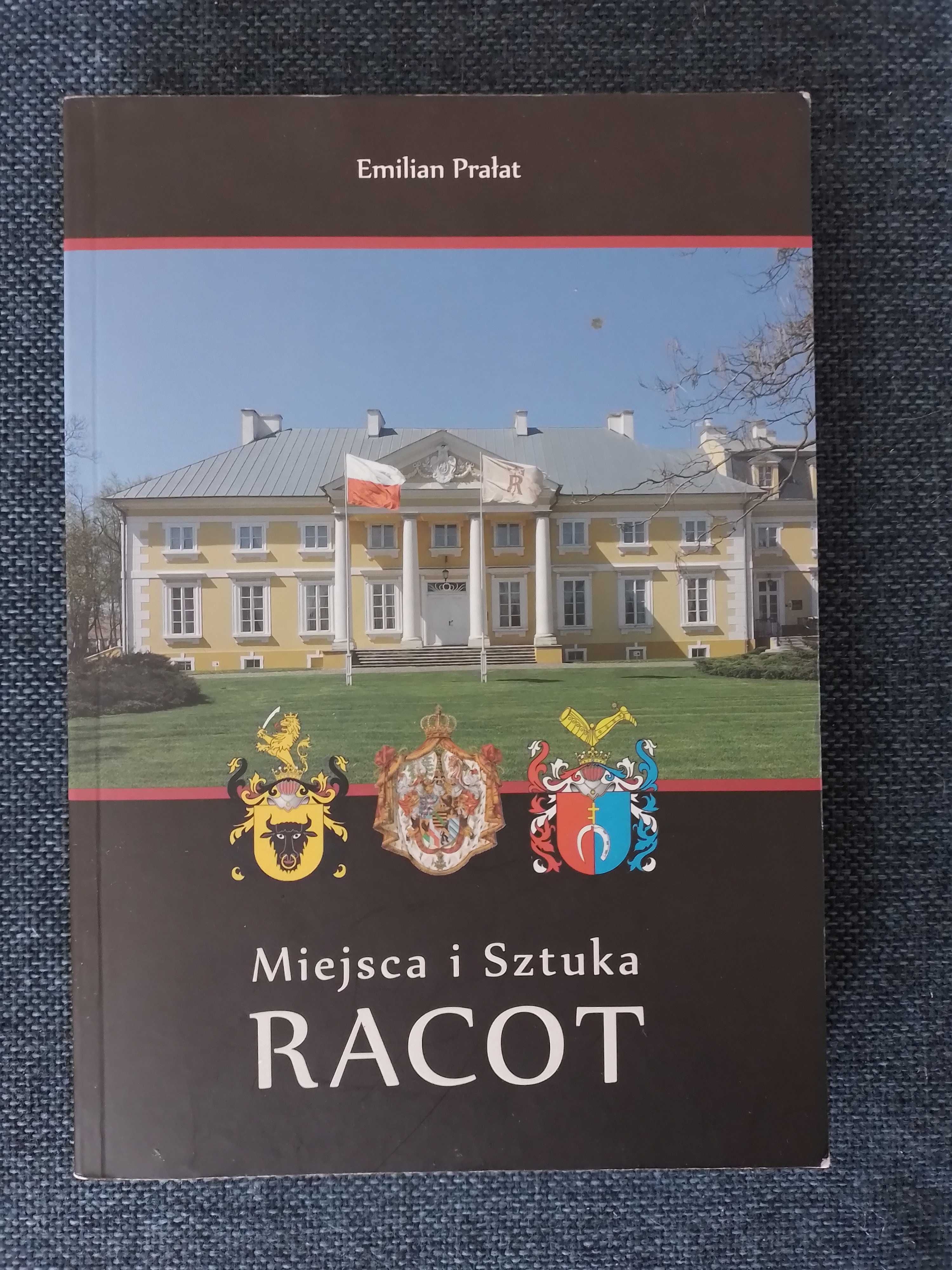 Miejsca i Sztuka Racot Emilian Prałat