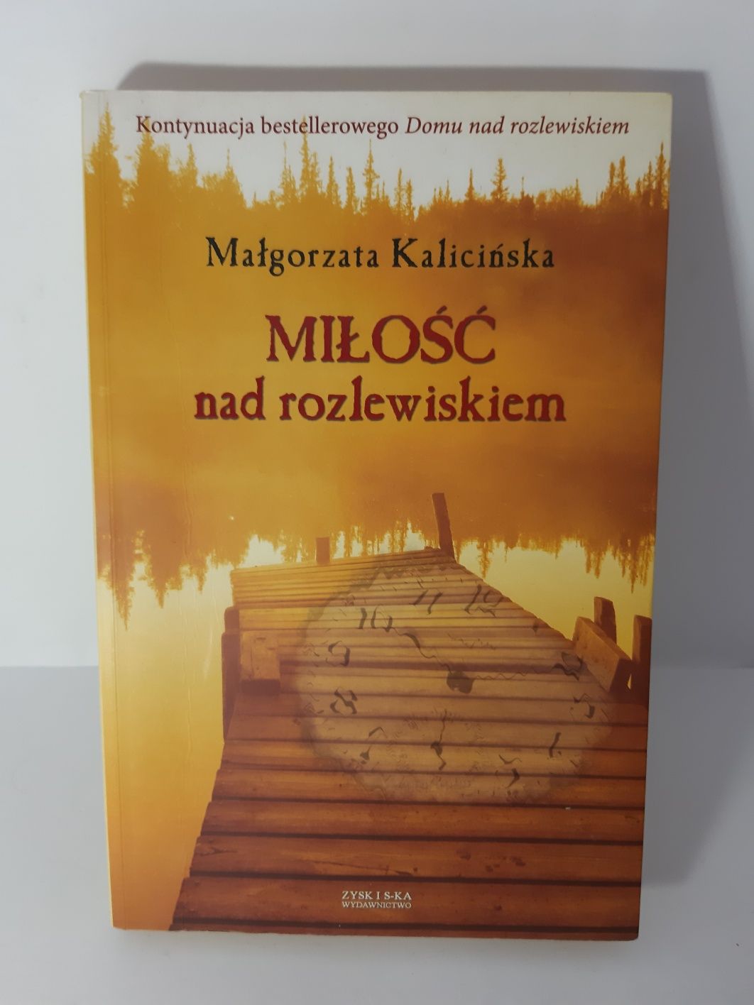 Książka "Miłość nad rozlewiskiem"