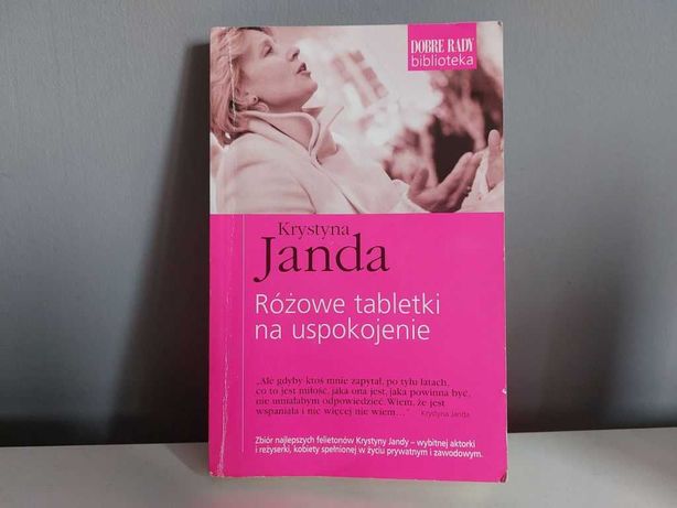 felietony Krystyna Janda, książka "Różowe tabletki na uspokojenie"
