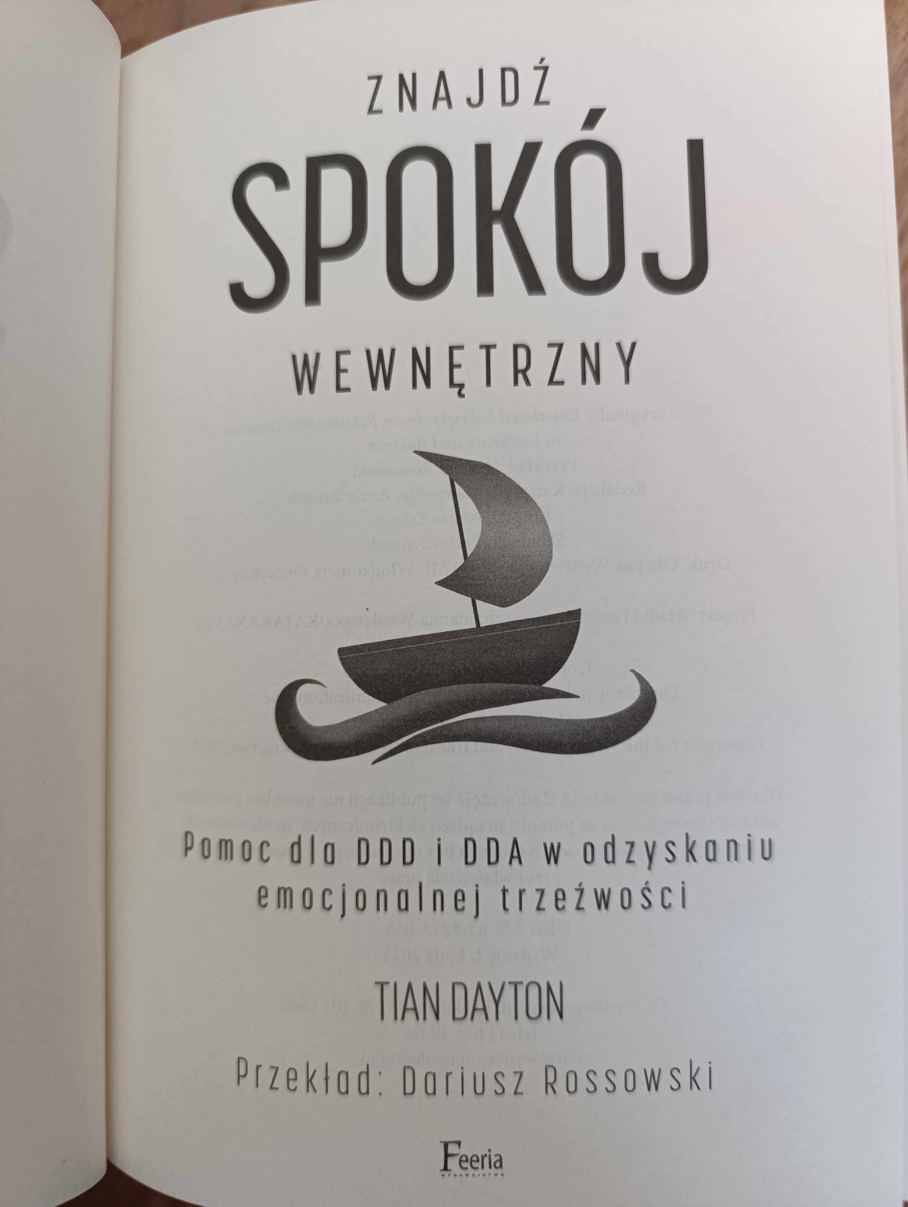 Książka Znajdź spokój wewnętrzny. Pomoc dla DDA i DDD Tian Dayton