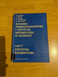 Rachunek prawdopodobieństwa i statystyka matematyczna w zadaniach częś