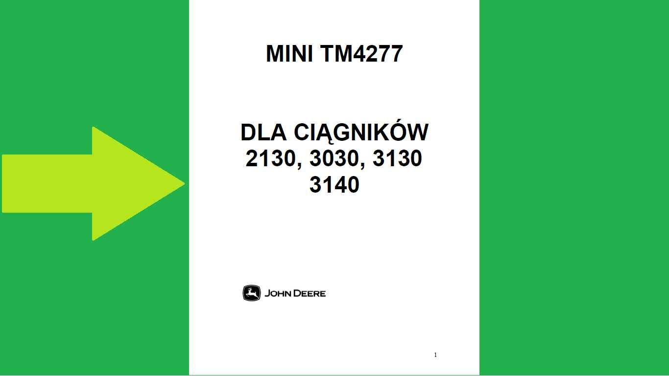 Instrukcja napraw John Deere seria 2130, 3030, 3130 ,3140 po POLSKU