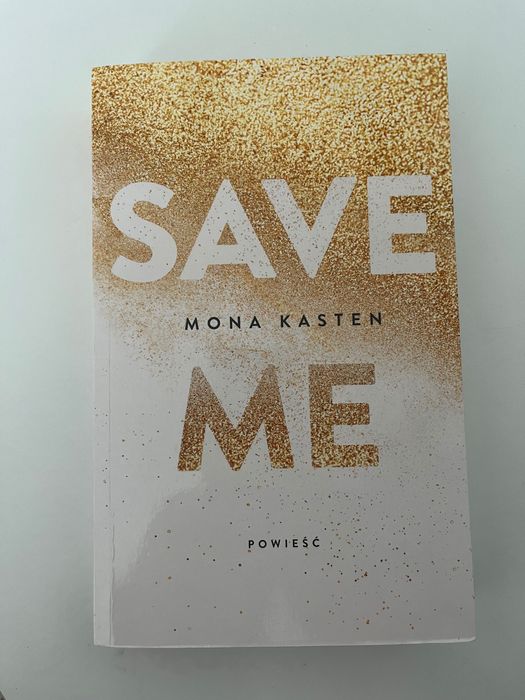 Książka Save me,  Mona Kasten