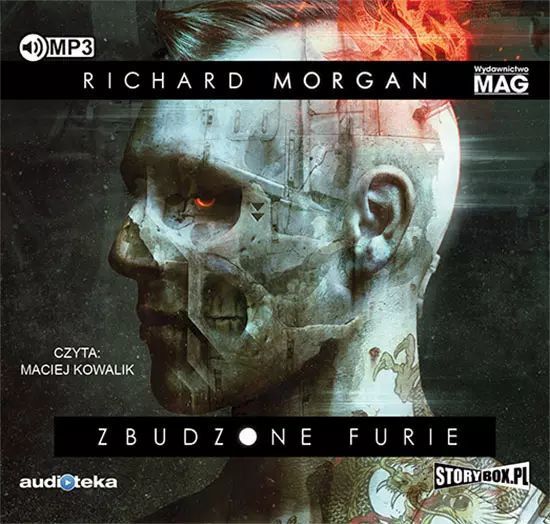 Takeshi Kovacs. Tom 3. Zbudzone furie. Audiobook. StoryBox
