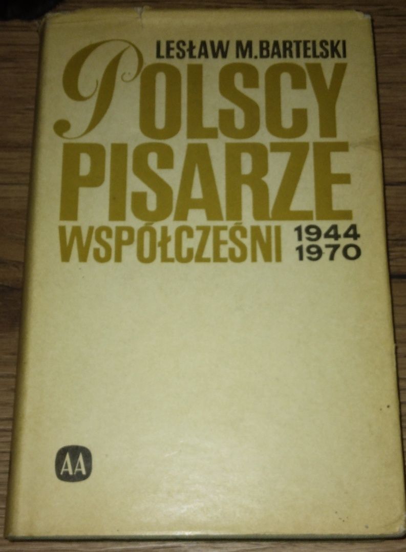 Polscy pisarzem współcześni - Lesław M. Bartelski