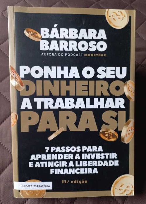 Ponha o Seu Dinheiro a Trabalhar para Si - Bárbara Barroso