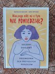 Książka "Dlaczego nikt mi  o tym nie powiedział "