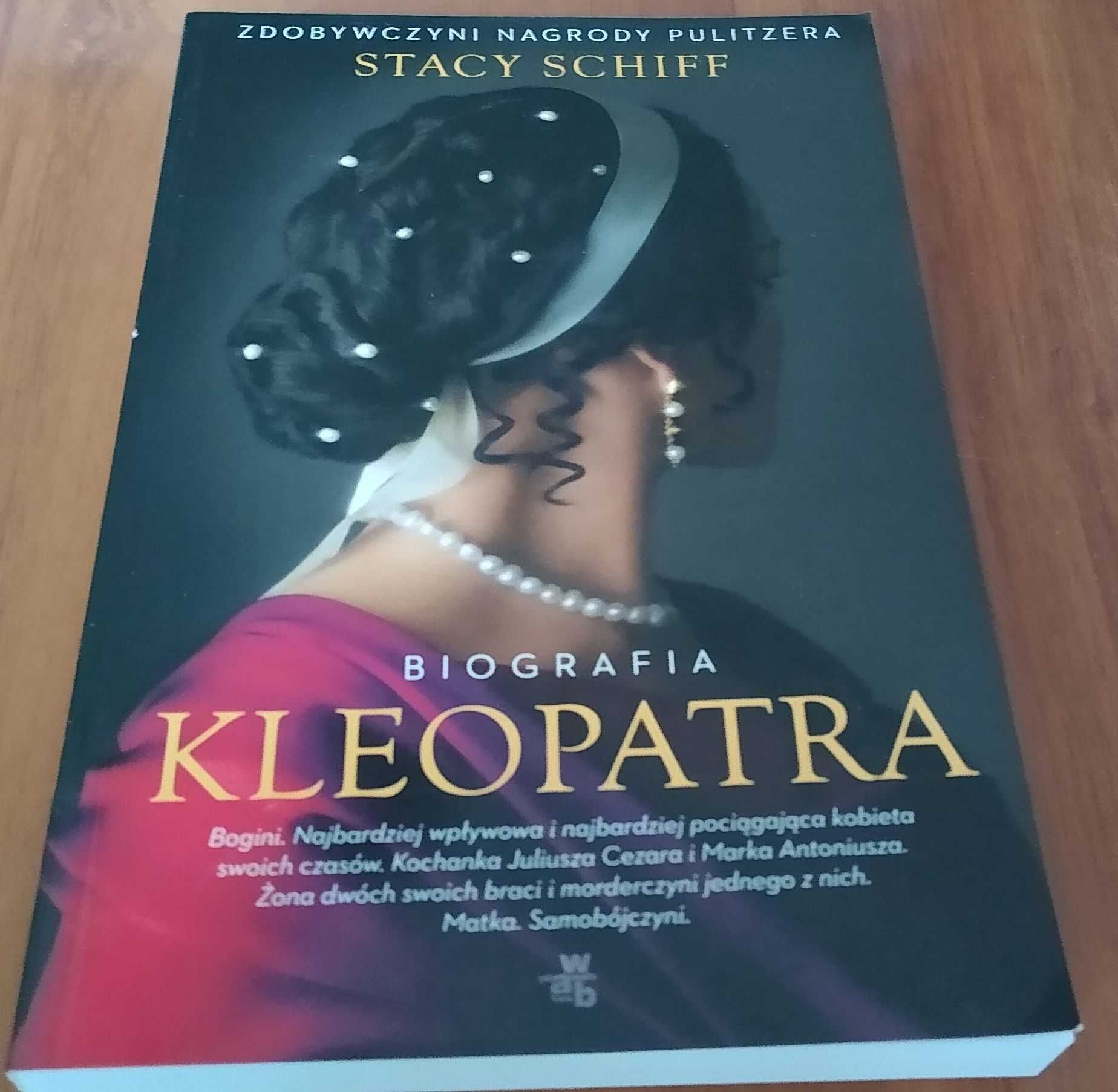 Kleopatra : biografia / Stacy Schi