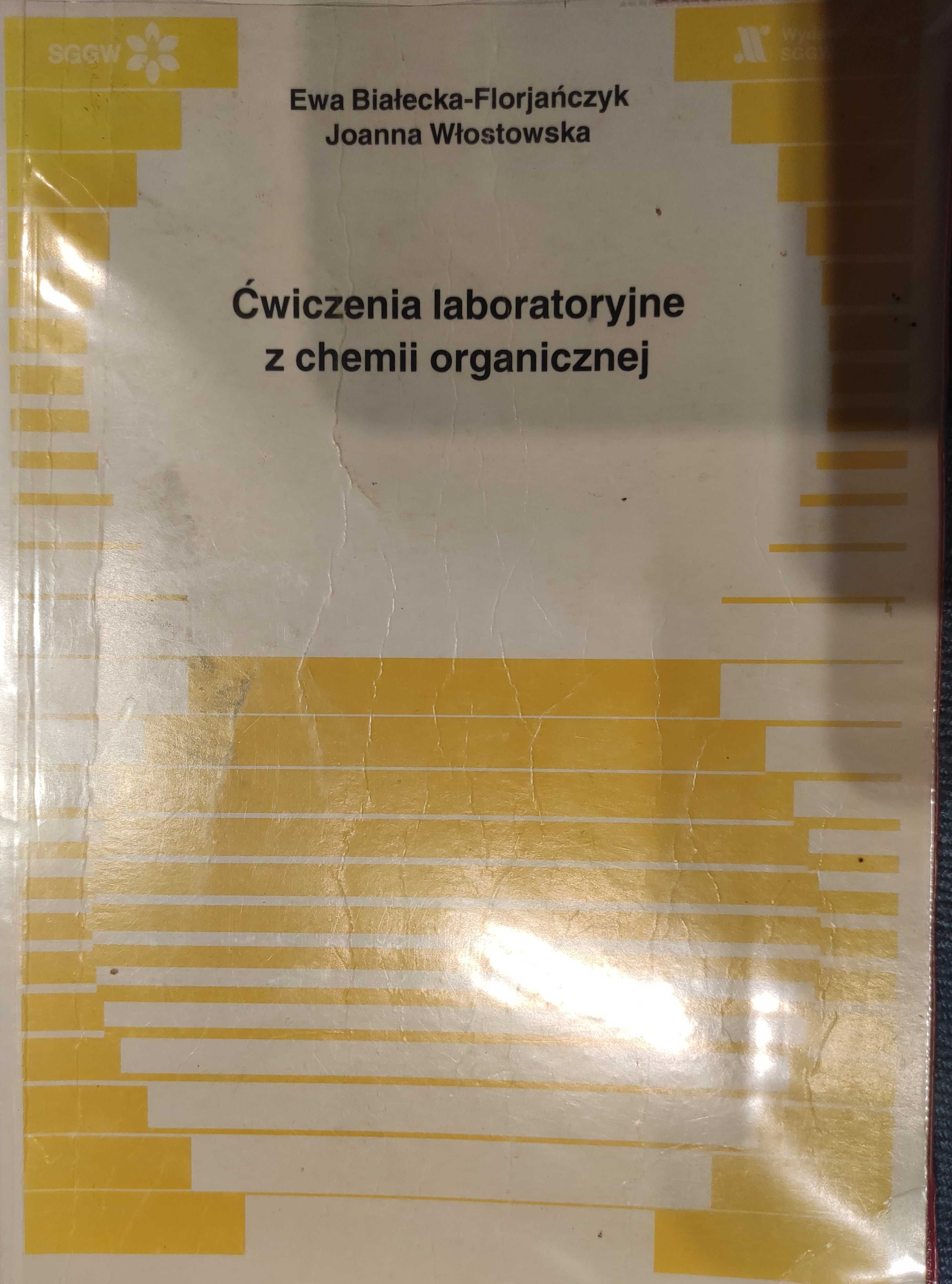 Ćwiczenia laboratoryjne z chemii organicznej