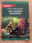 Jak założyć akwarium Joanna i Paweł Zarzyńscy