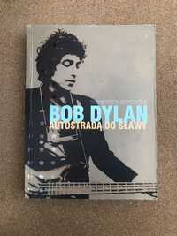 Książka Bob Dylan Autostradą do sławy