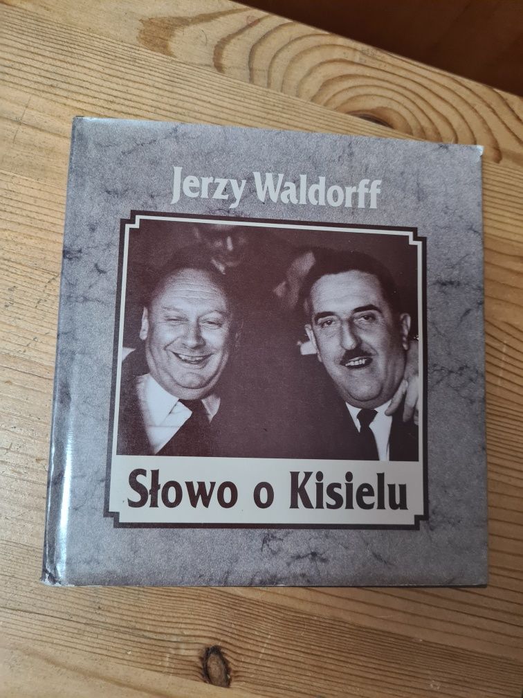 Słowo o Kisielu - Jerzy Waldorff ~