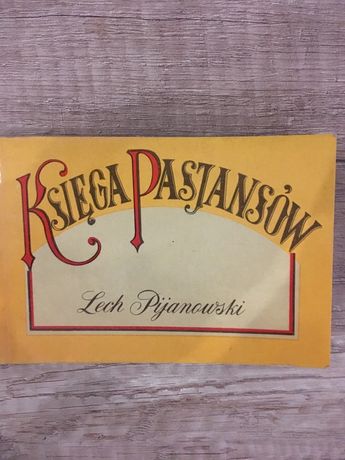 Księga pasjansów- Lech Pijanowski