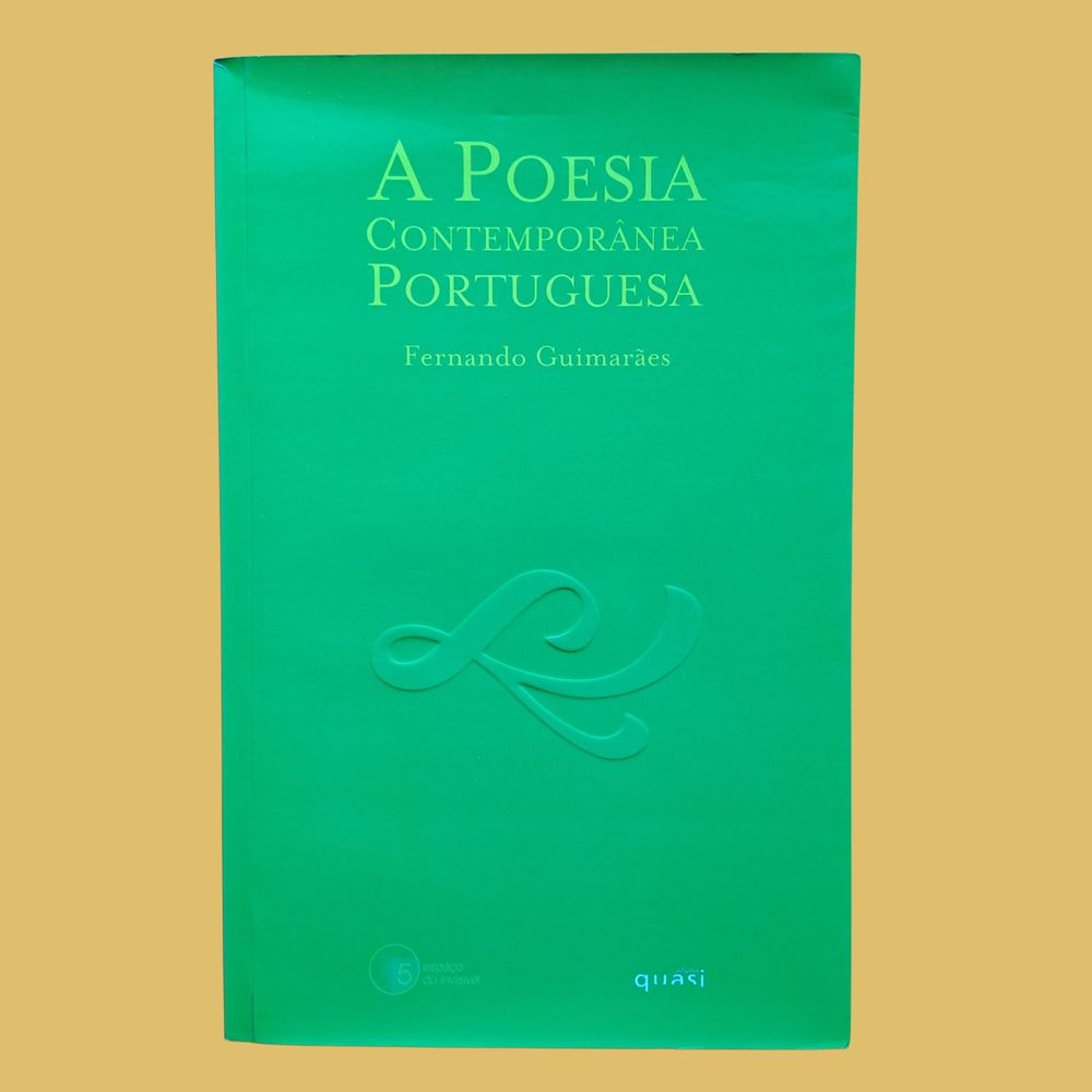 A Poesia Contemporânea Portuguesa - Fernando Guimarães