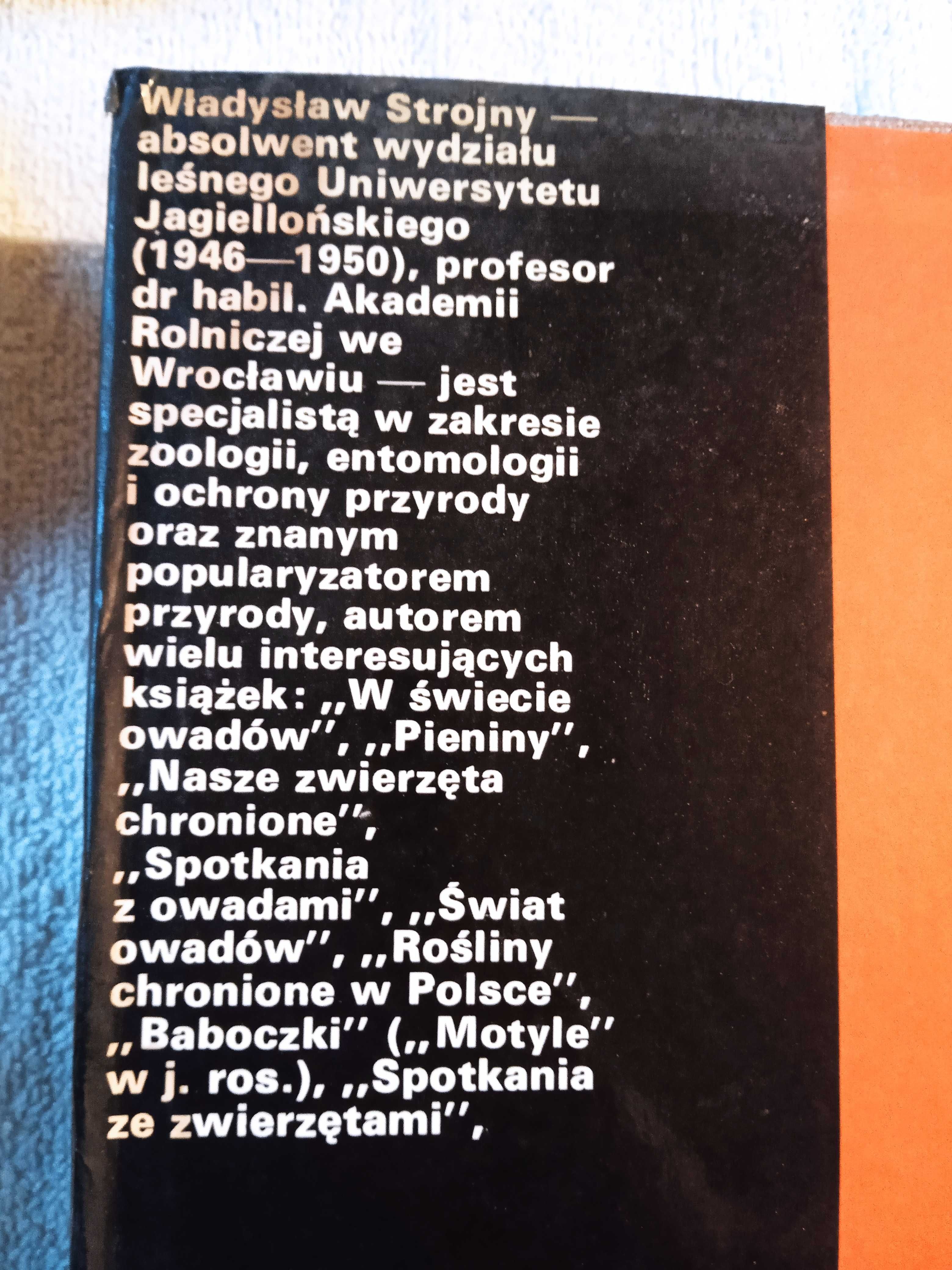 Władysław Strojny - Nasze zwierzęta. PWRiL 1981. Wyd. I.