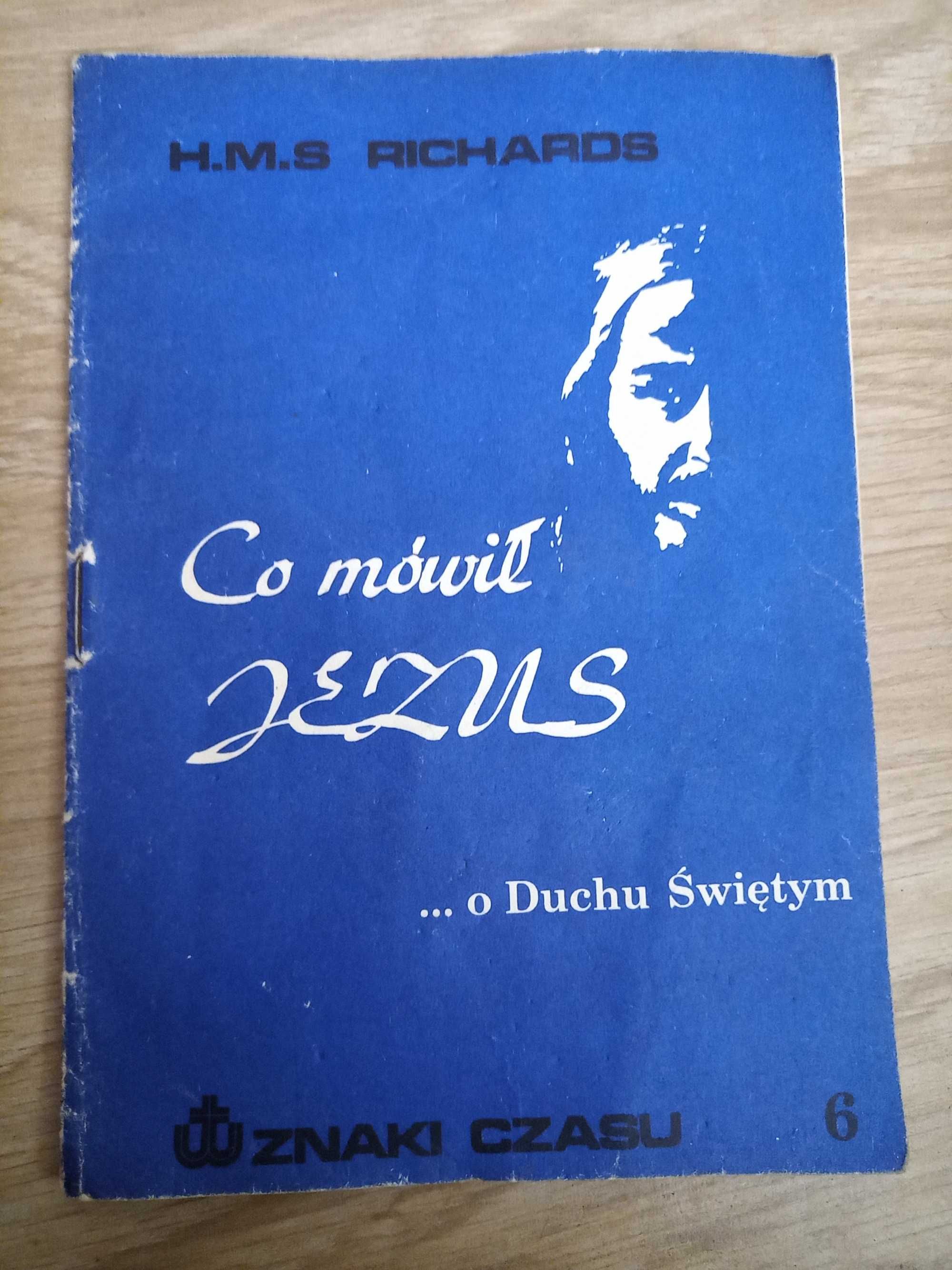 Co mówił Jezus. Ryszard Jarocki H.M.S Richards