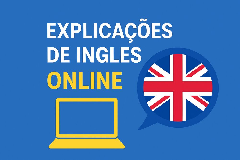 Explicações/Aulas de inglês online