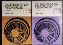 Os Triunfos da Psicanálise - Pierre Draco