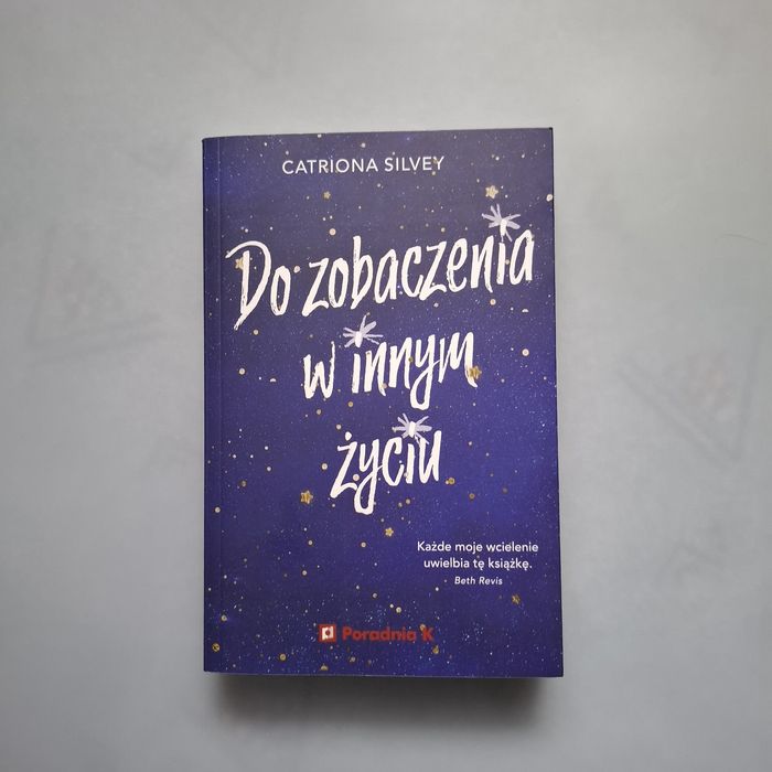 Do zobaczenia w innym życiu Catriona Silvey