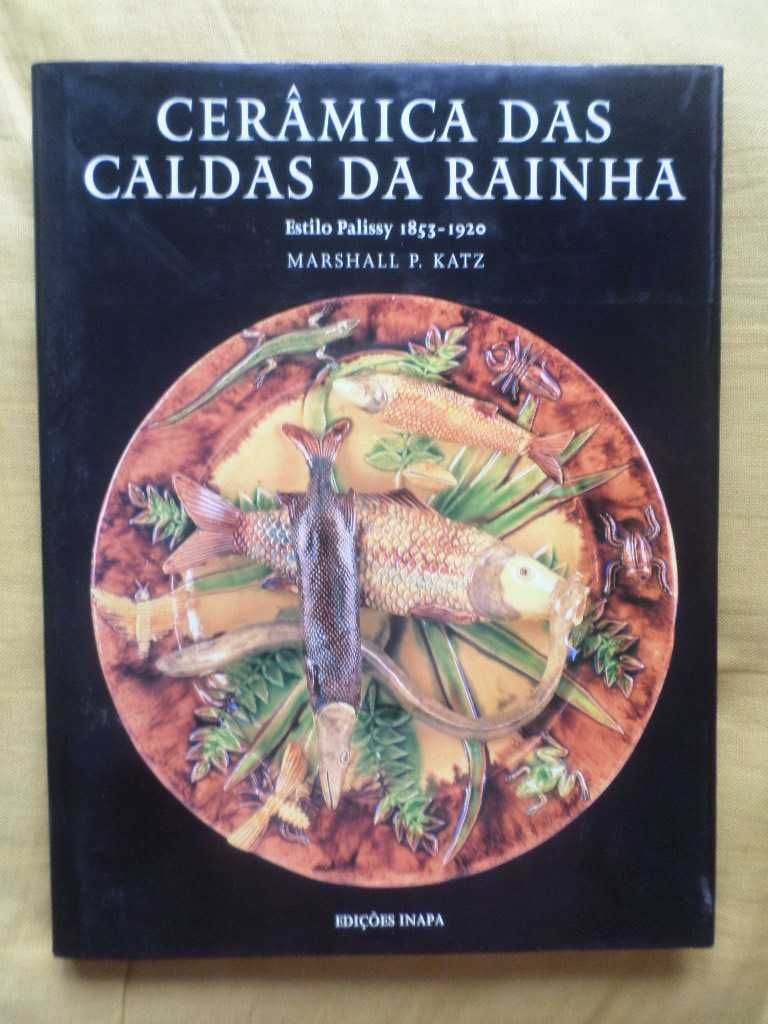 Livro Cerâmica das Caldas da Rainha, estilo Palissy 1853/1920