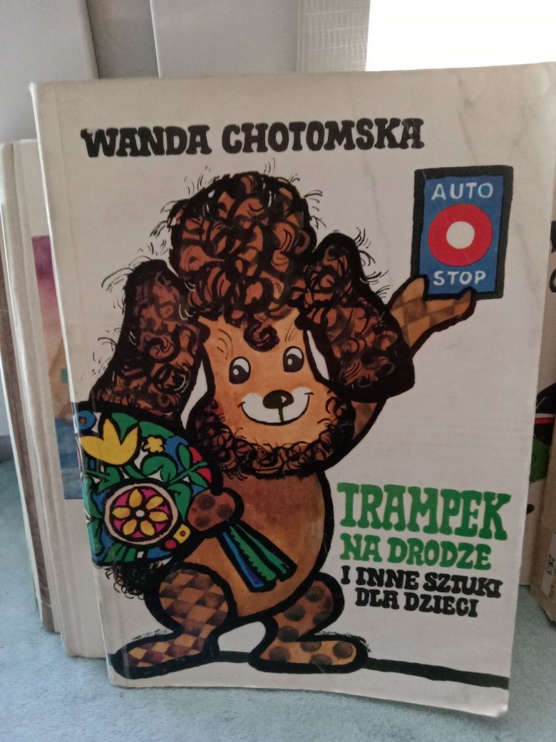 Trampek na drodze i inne sztuki dla dzieci , Wanda Chotomska.