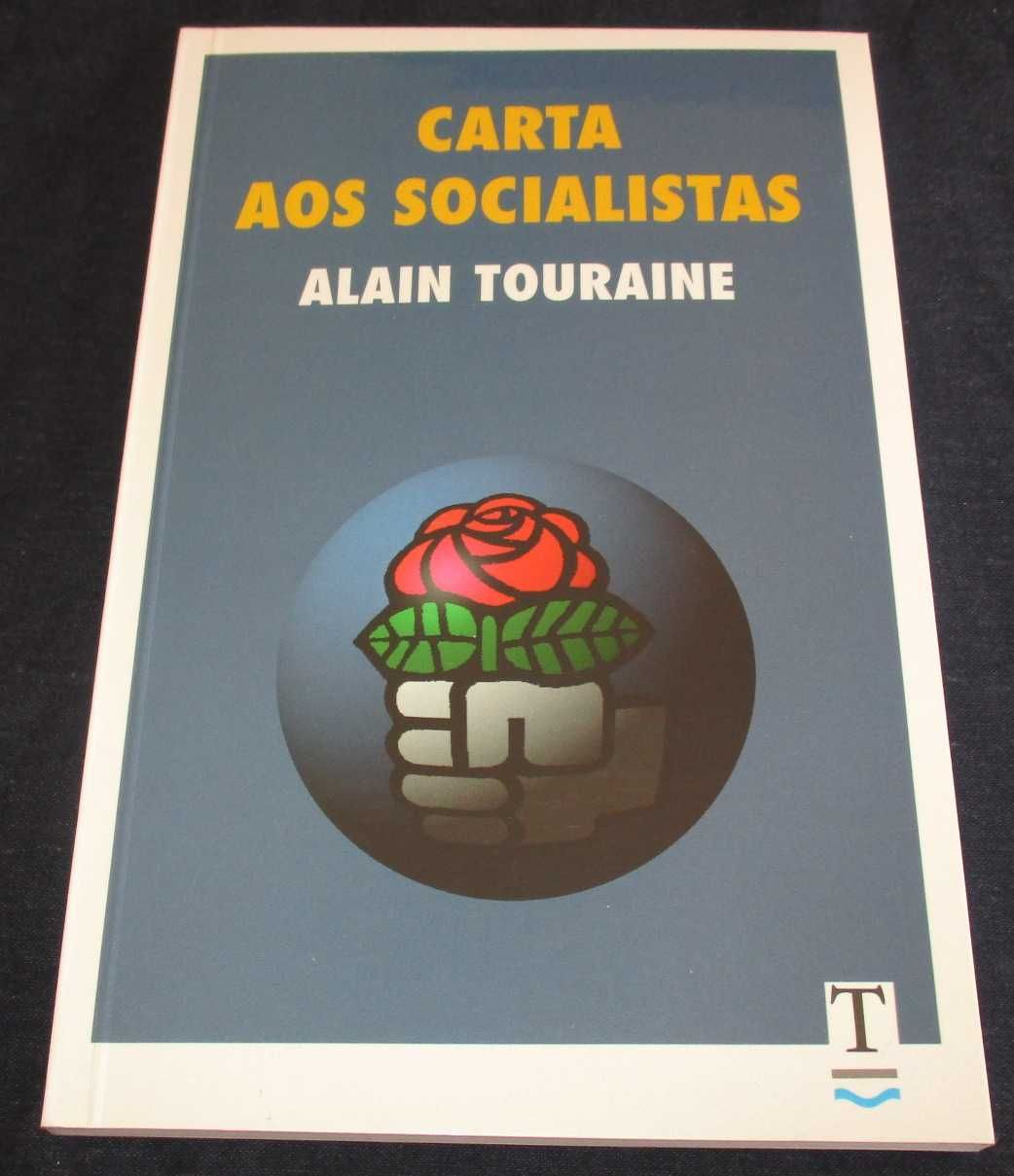 Carta aos Socialistas Alain Touraine