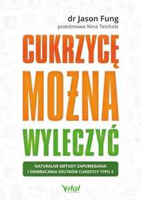 Cukrzycę Można Wyleczyć, Jason Fung