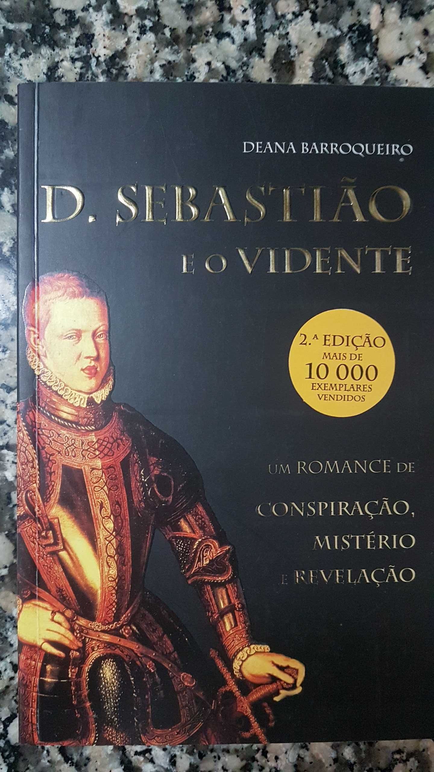 Dom Sebastião e o Vidente (Deana Barroqueiro) autografado pela autora