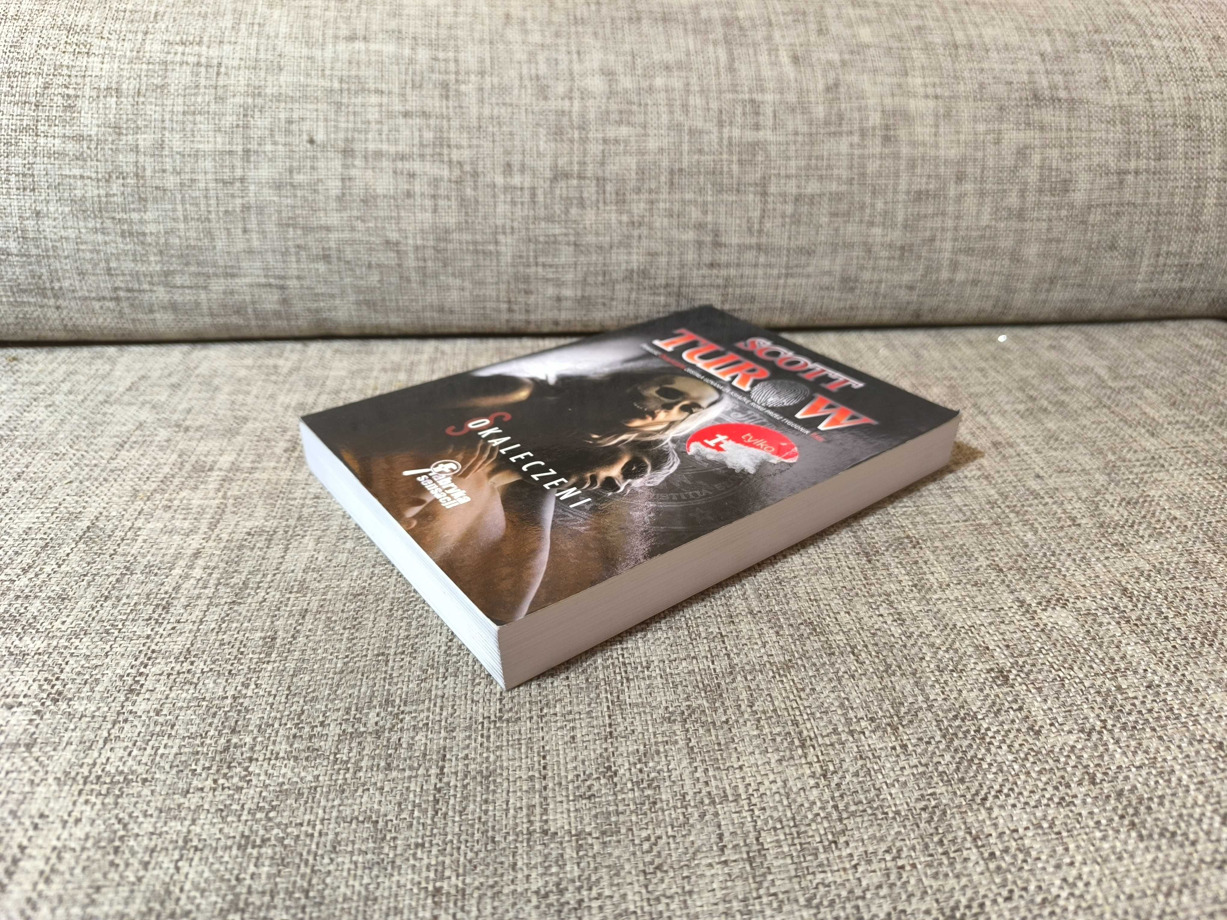 Scott Turow - Okaleczeni