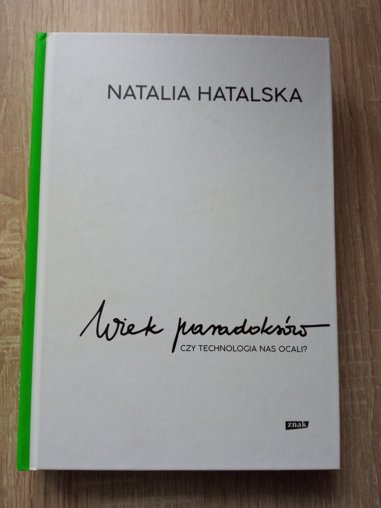 Natalia Hatalska "Wiek paradoksów"