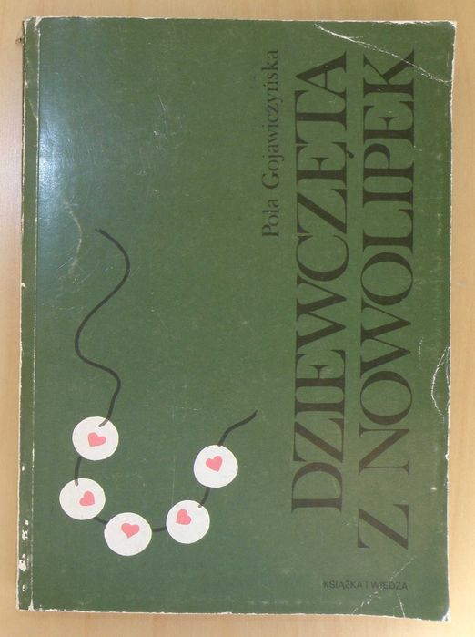 Pola Gojawiczyńska - Dziewczęta z Nowolipek