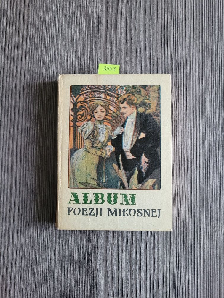 3997. "Album poezji miłosnej" Wiersze 101 autorów