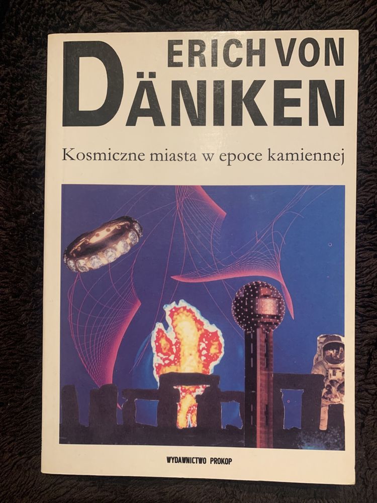 Erich von Daniken kosmiczne miasta w epoce kamiennej