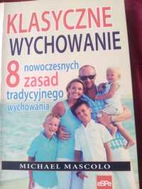 Książka Klasyczne wychowanie. 8 nowoczesnych zasad tradycyjnego wychow