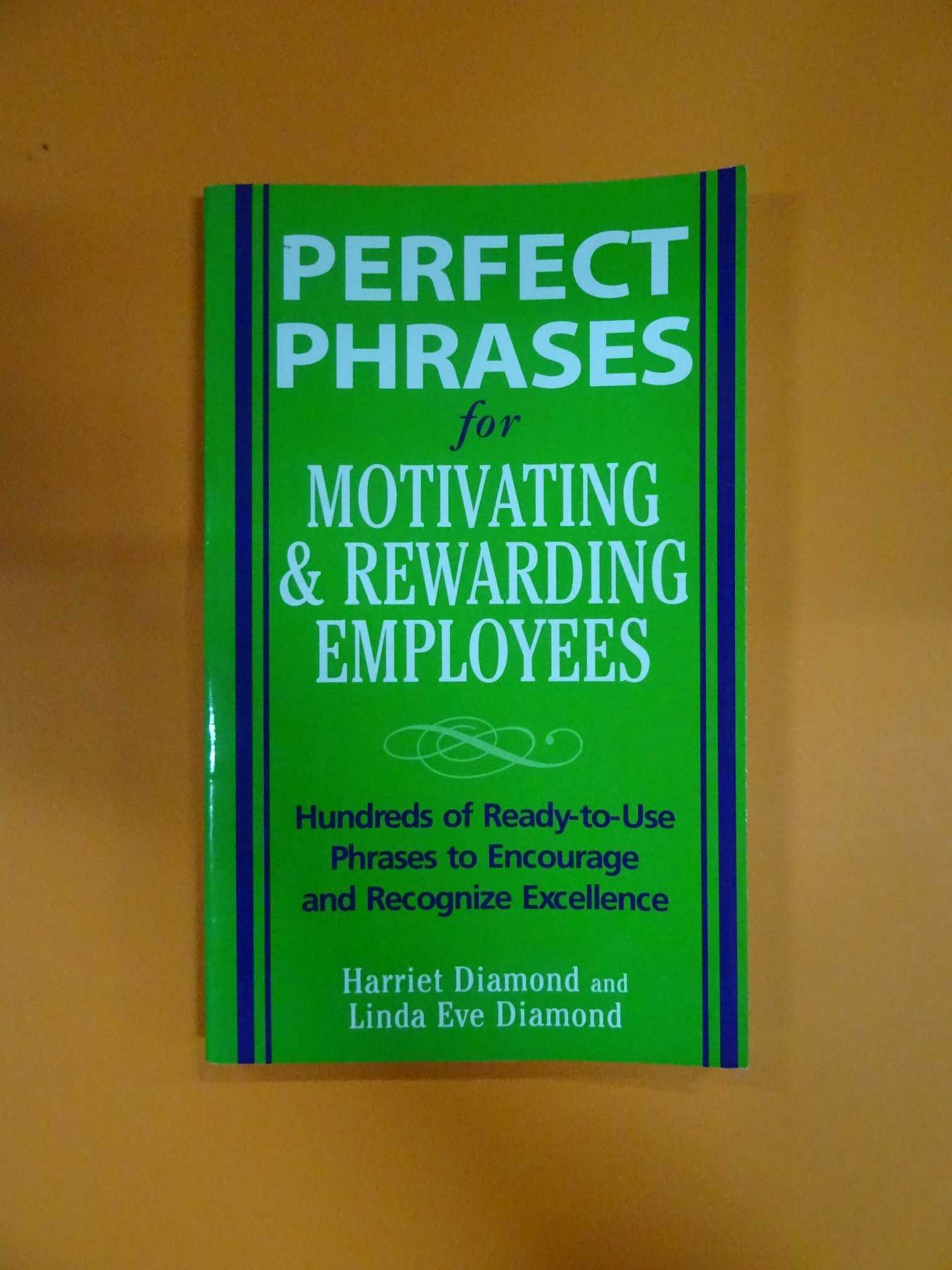 Perfect phrases for motivating & ... - H. Diamond & L. E. Diamond