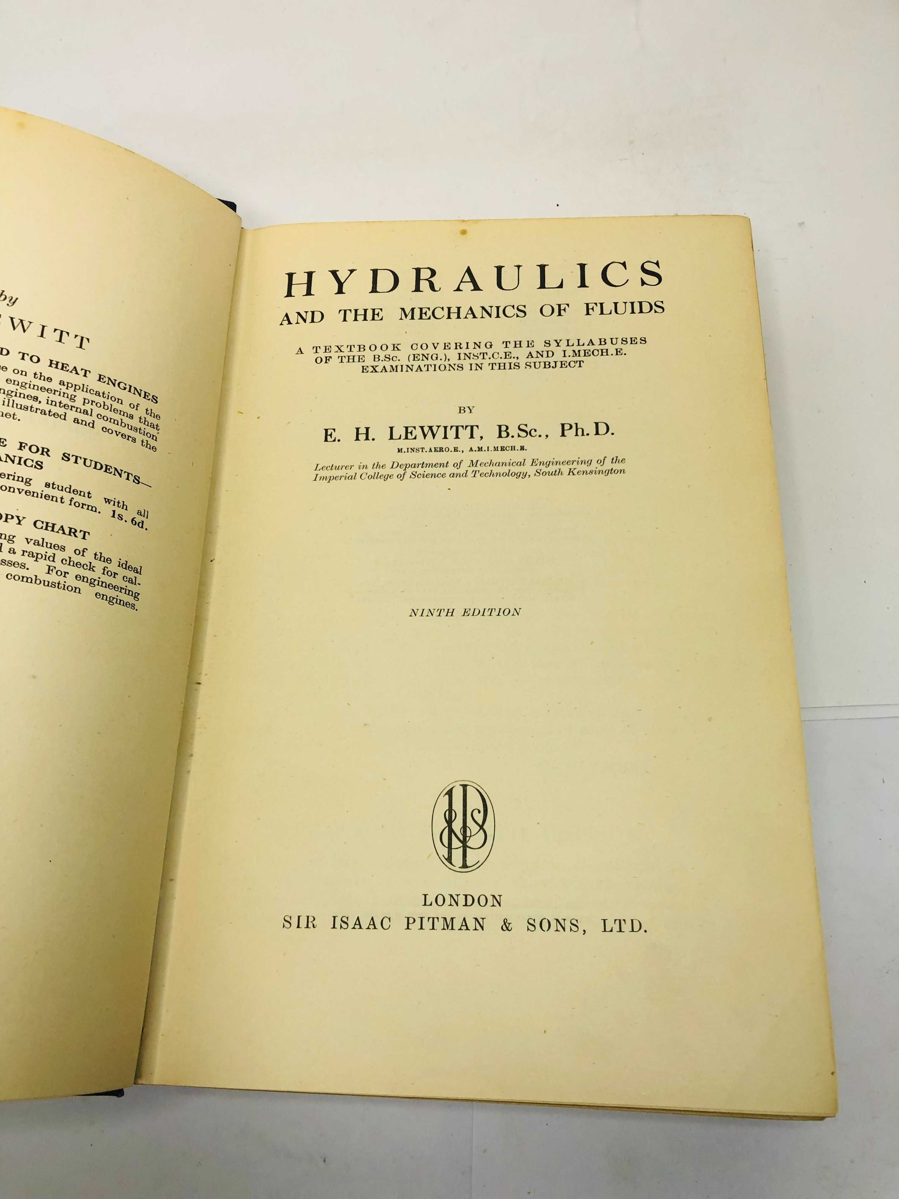 Hydraulics and The Mechanics of Fluids - E. H. Lewitt