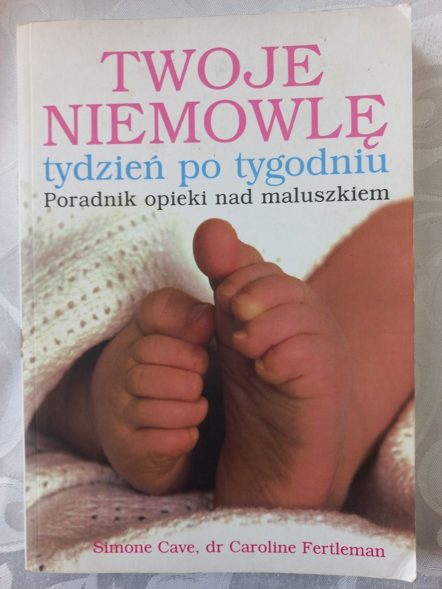Twoje niemowlę tydzień po tygodniu