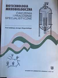 Biotechnologia mikrobiologiczna Ćwiczenia i pracownie diagnostyczne